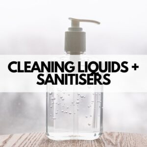 Cleaning Liquids/Sanitisers